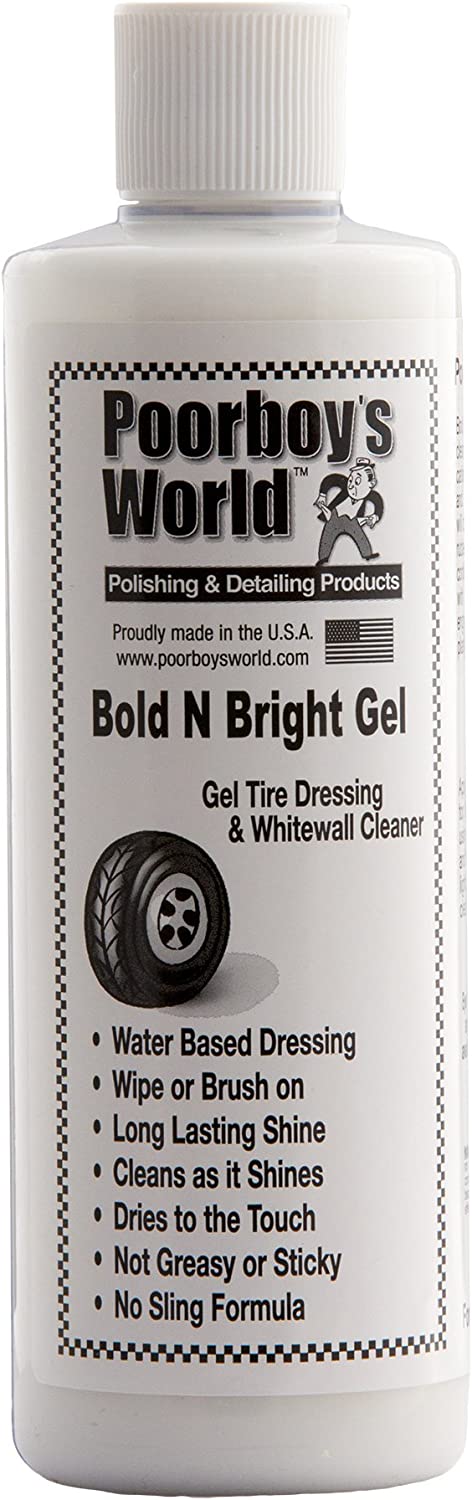 POORBOYS BOLD N BRIGHT GEL 473ML  / TYRE + PLASTIC DRESSING & WHITEWALL CLEANER